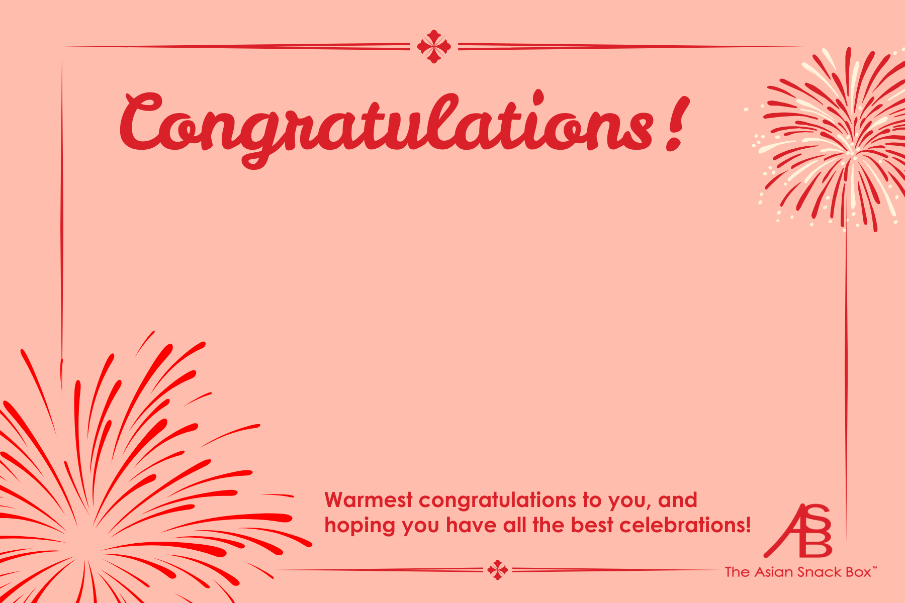 Congratulations card featuring red fireworks and The Asian Snack Box logo, with a message celebrating achievements.